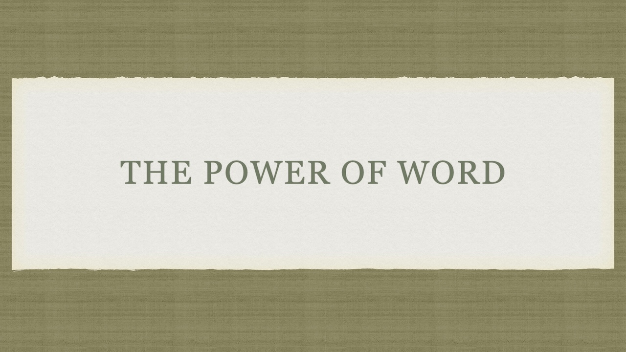The Power of Word